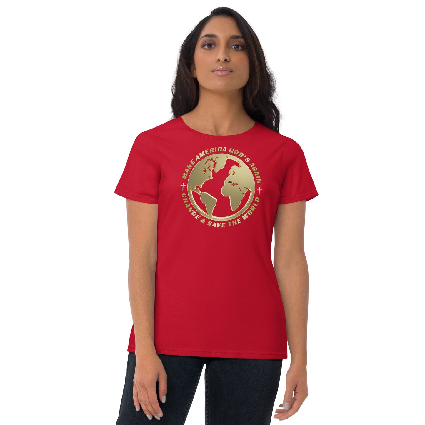 Make America God's Again: Change & Save The World - Women's T-Shirt