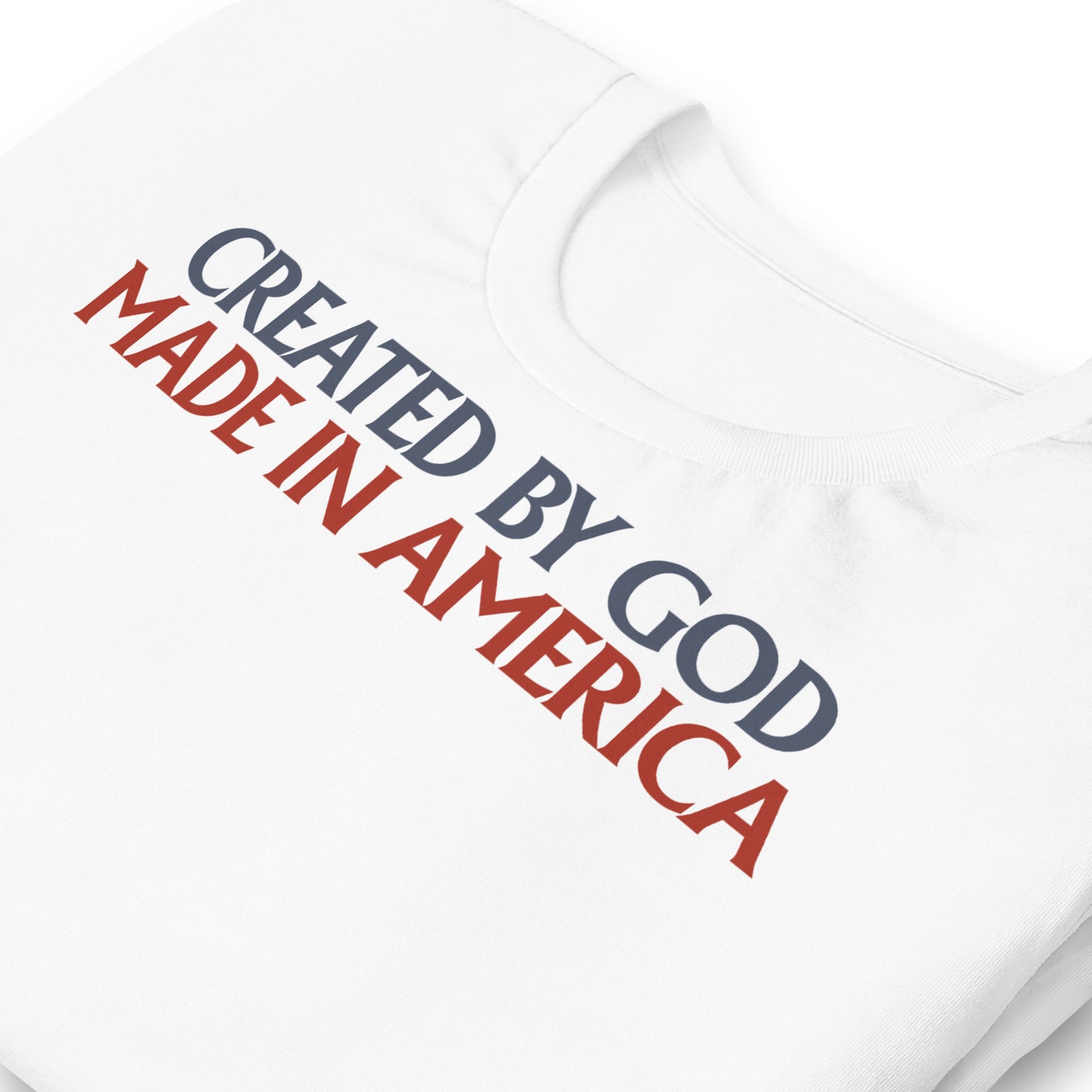 Created By God, Made In America - Men's T-Shirt