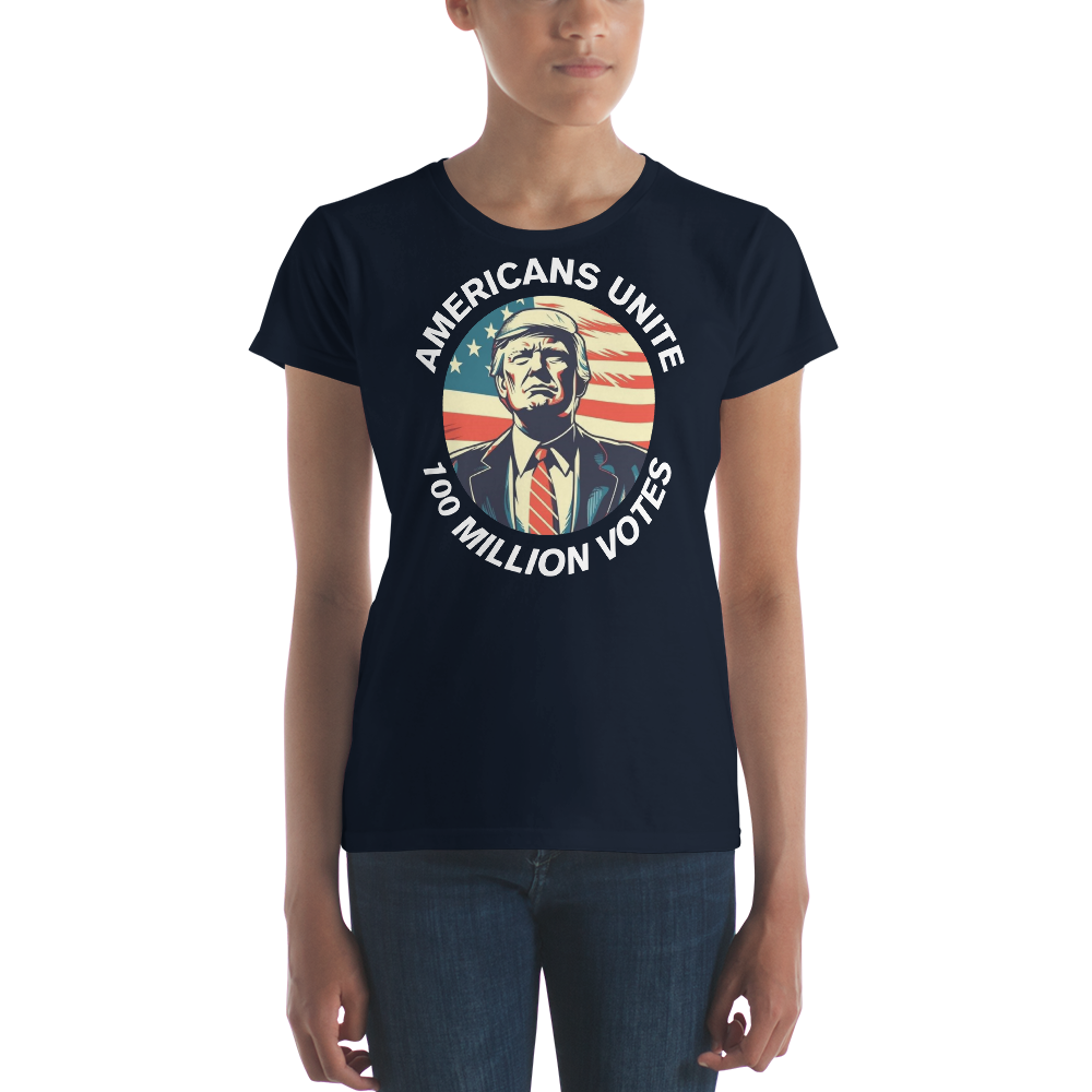 American's Unite, 100 Million Votes For Trump - Women's T-Shirt - Design 7