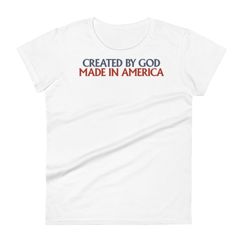 Created By God, Made In America - Women's T-Shirt